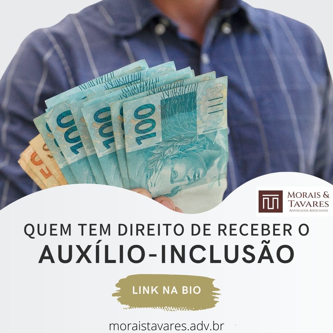 Quem tem direito de receber o Auxílio Inclusão Blog Morais Tavares