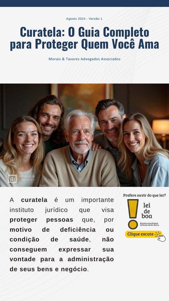 Curatela: O Guia Completo para Proteger Quem Você Ama